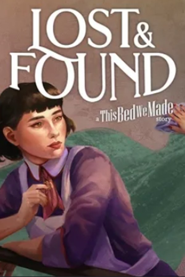 Lost & Found: A This Bed We Made Story