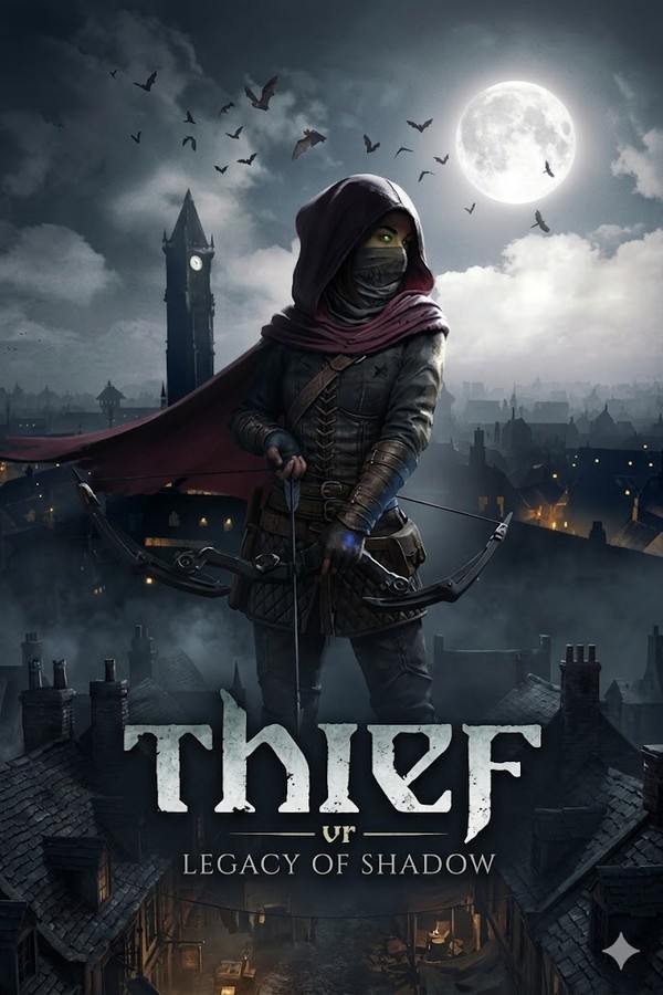 Thief VR: Legacy of Shadow