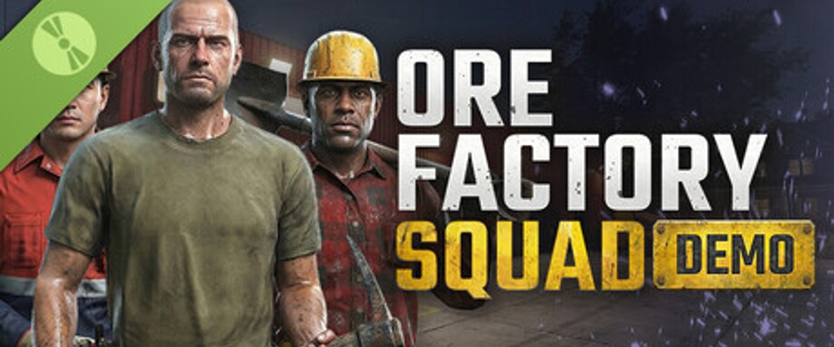 Ore Factory Squad ⛏️ Demo