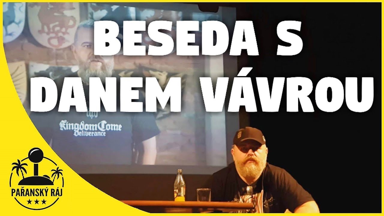 Beseda s Danem Vávrou ohledně hry Kingdom Come: Deliverance