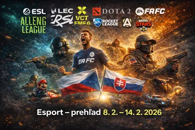 Esport – přehled 8. 2. – 14. 2. 2026