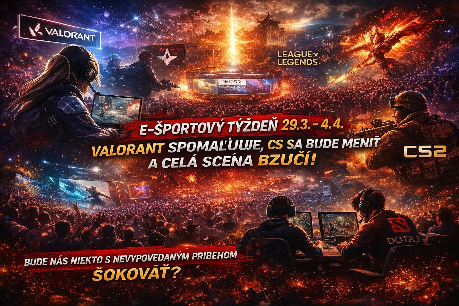 E-športový týždeň (29.3. – 4.4.): ticho pred búrkou, návraty líg a príbehy, ktoré môžu zmeniť sezónu