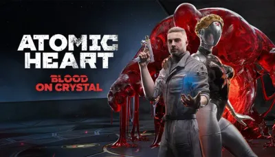 Atomic Heart: Blood on Crystal – Epické finále první kapitoly je tady!