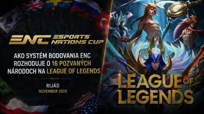 Ako systém bodovania ENC rozhoduje o 16 pozvaných národoch na League of Legends