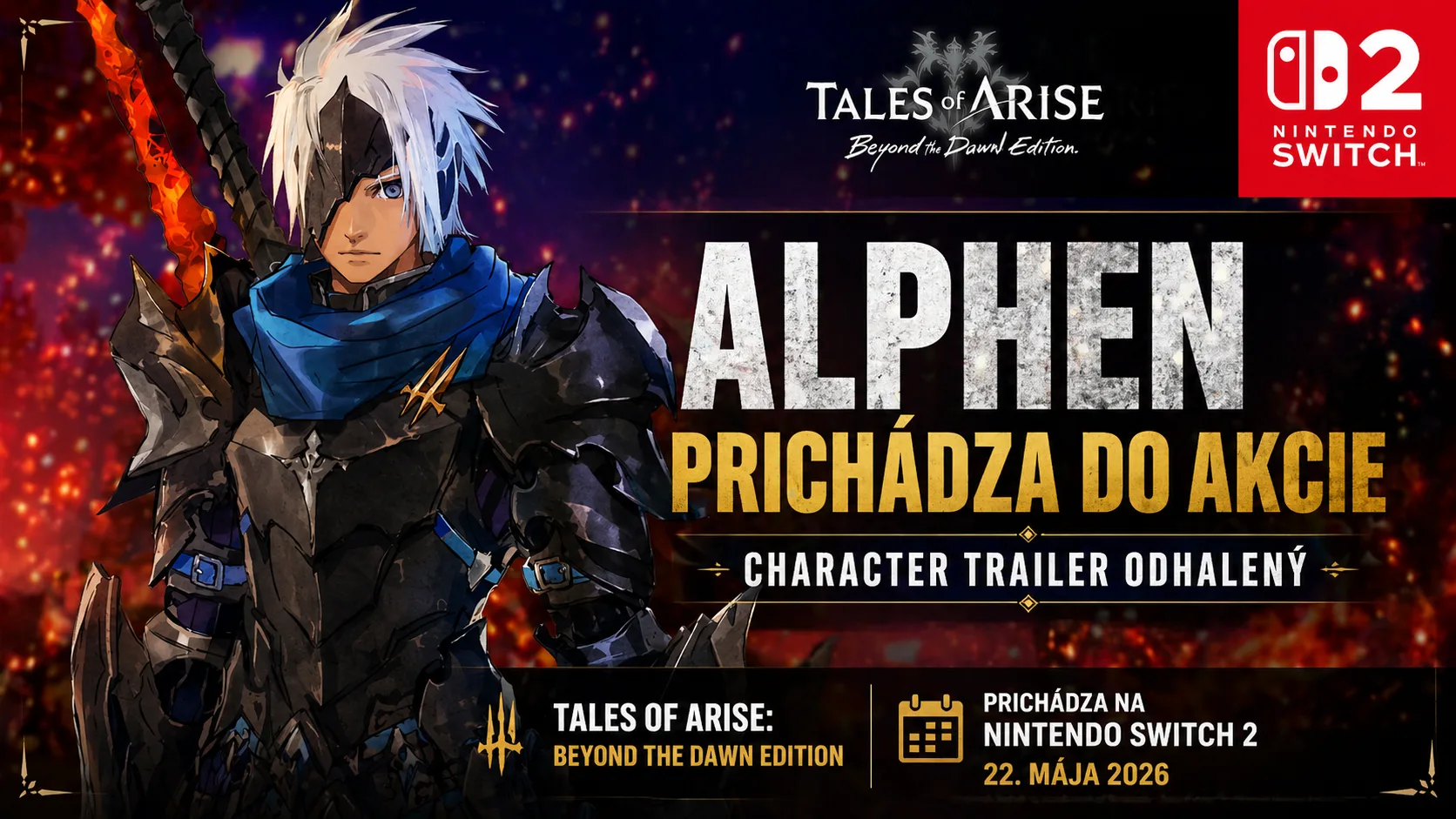 Tales of Arise Beyond the Dawn Nintendo Switch 2: Trailer predstavuje Alphena a detaily vydania