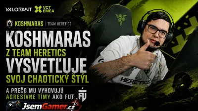 VALORANT VCT EMEA: Koshmaras z Team Heretics vysvetľuje svoj chaotický štýl a prečo mu vyhovujú agresívne tímy ako FUT