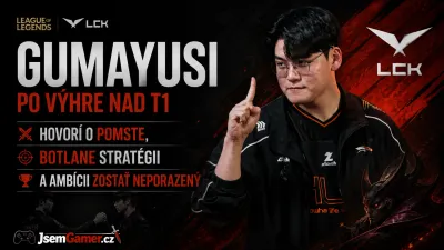 League of Legends LCK: Gumayusi po výhre nad T1 hovorí o pomste, botlane stratégii a ambícii zostať neporazený