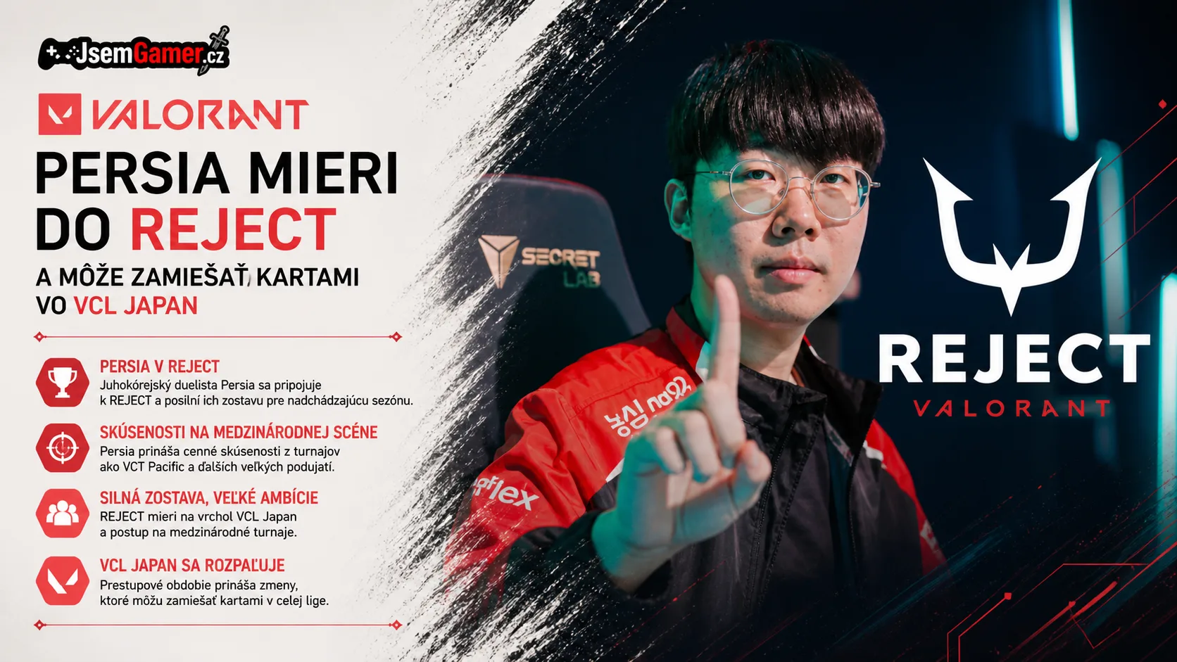 VALORANT prestup: Persia mieri do REJECT a môže zamiešať kartami vo VCL Japan