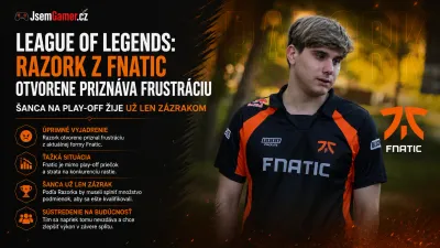 League of Legends: Razork z Fnatic otvorene priznáva frustráciu – šanca na play-off žije už len zázrakom