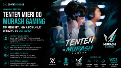 VALORANT prestup: TenTen mieri do MURASH GAMING, tím mení štýl hry a posilňuje ofenzívu vo VCL Japan