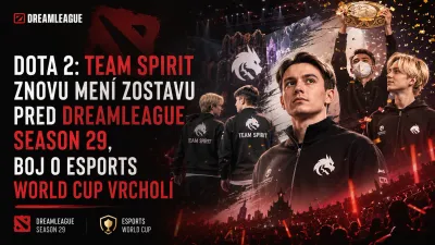Dota 2: Team Spirit znovu mení zostavu pred DreamLeague Season 29, boj o Esports World Cup vrcholí