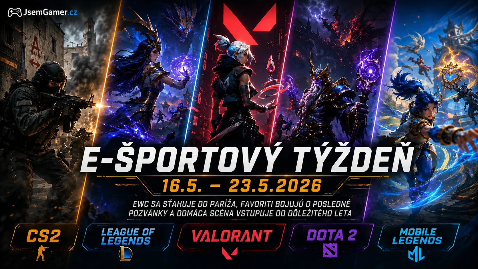 E-športový týždeň (16.5. – 23.5.2026): EWC sa sťahuje do Paríža, favoriti bojujú o posledné pozvánky a domáca scéna vstupuje do dôležitého leta