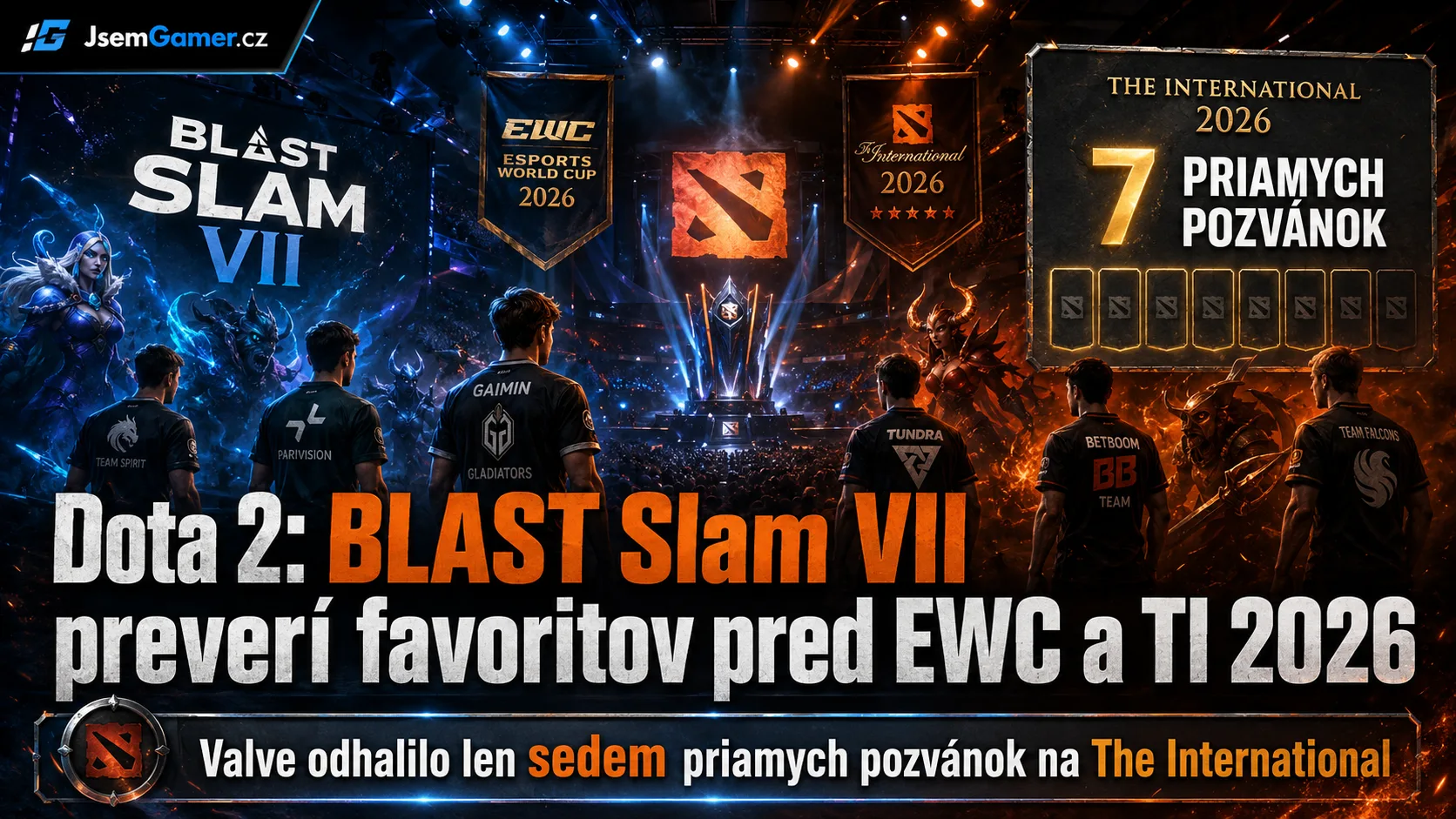 Dota 2: BLAST Slam VII preverí favoritov pred EWC a TI 2026, Valve odhalilo len sedem priamych pozvánok na The International