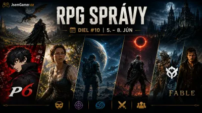 RPG správy: Konferenčný nášup priniesol Personu 6, Fable, Exodus, nové Soulslike RPG aj veľké bety