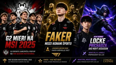League of Legends novinky: G2 mieri na MSI, Faker medzi ikonami športu a Locke prichádza ako nový assassin