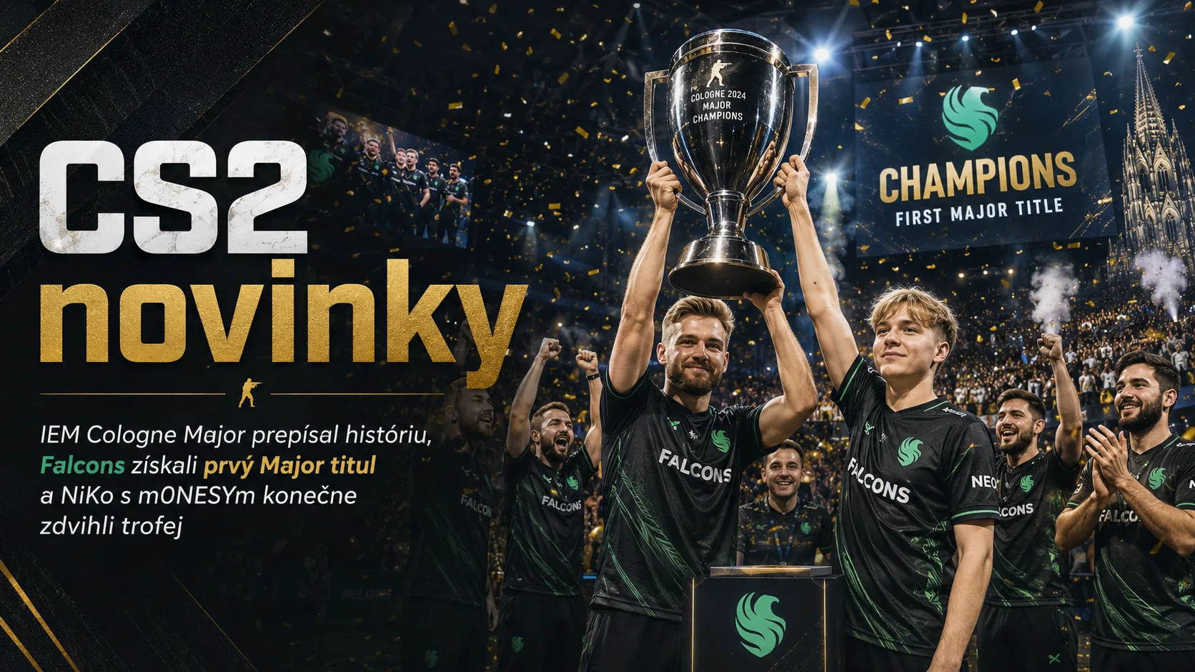 CS2 novinky: IEM Cologne Major prepísal históriu, Falcons získali prvý Major titul a NiKo s m0NESYm konečne zdvihli trofej