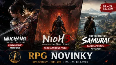 RPG novinky: Wuchang dostane pokračovanie, Nioh 3 otvorí brány pekla a Expeditions: Samurai ukazuje hrateľnosť