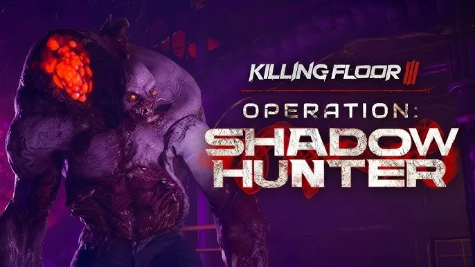 Killing Floor 3 dostal velkou porci nového obsahu. Co přináší Shadow Hunter?