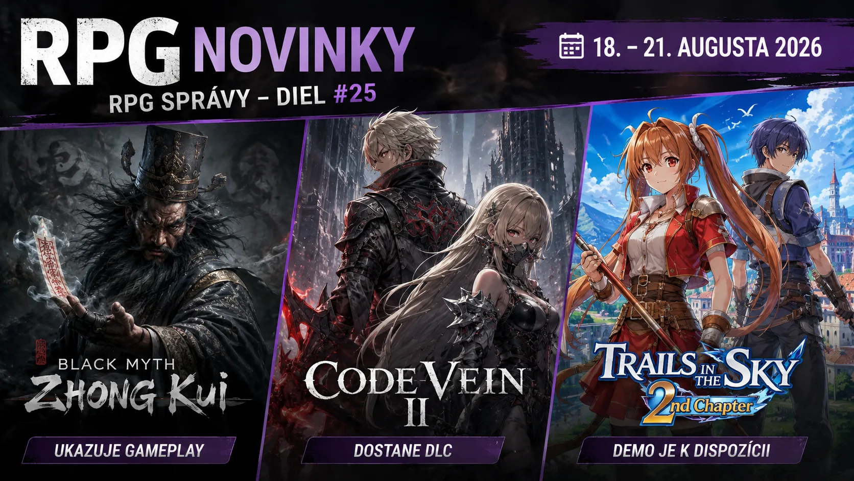 RPG novinky: Black Myth: Zhong Kui ukazuje gameplay, Code Vein II dostane DLC a Trails in the Sky 2nd Chapter demo
