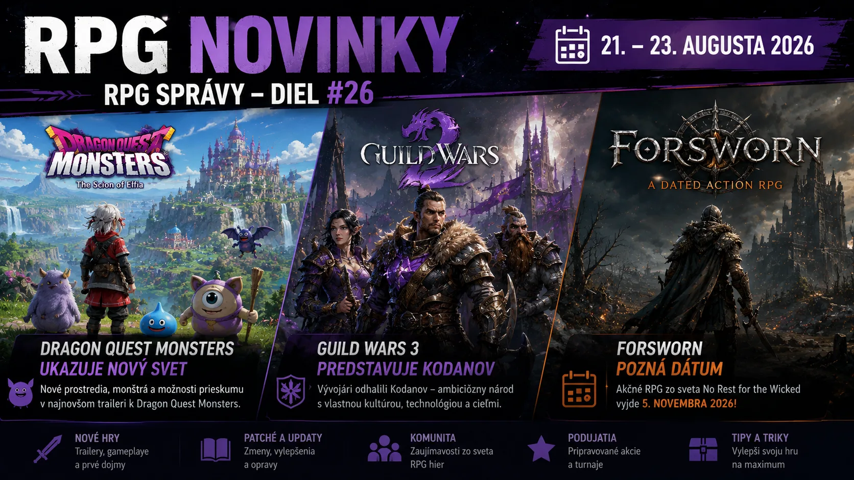 RPG novinky: Dragon Quest Monsters ukazuje nový svet, Guild Wars 3 predstavuje Kodanov a Forsworn pozná dátum