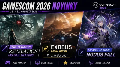 Gamescom 2026 novinky: Final Fantasy VII Revelation ukazuje Weapons, EXODUS pozná dátum a HoYoverse prekvapuje Nodus Fall