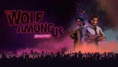 The Wolf Among Us Remastered se na Switchi odkládá. Ostatní verze dorazí podle plánu